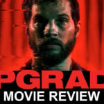 upgrade movie review